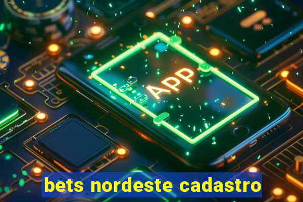 bets nordeste cadastro